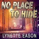 no place to hide hidden identity book 3
