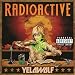 Yelawolf - Radioactive (Intro)