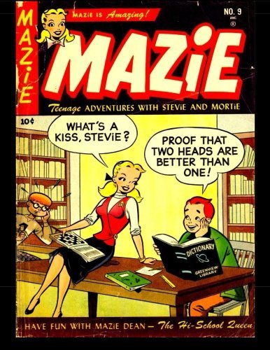 Mazie #9: Golden Age Teenage Humor Comic 1953