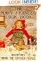 The Mary Frances Cookbook - 1912 Reprint: Adventures Among The Kitchen People