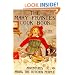 The Mary Frances Cookbook - 1912 Reprint: Adventures Among The Kitchen People