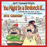 Jeff Foxworthy s You Might Be a Redneck If...: 2012 Day-to-Day Calendar