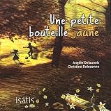 Une petite bouteille jaune par Angèle Delaunois Une petite bouteille jaune par Angèle Delaunois