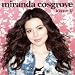 Miranda Cosgrove  Kissin you