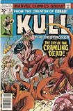 Kull the Destroyer #21 June 1977 Kull the Destroyer #21 June 1977