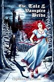 The Tale of The Vampire Bride