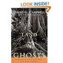 A Land of Ghosts: The Braided Lives of People and the Forest in Far Western Amazonia