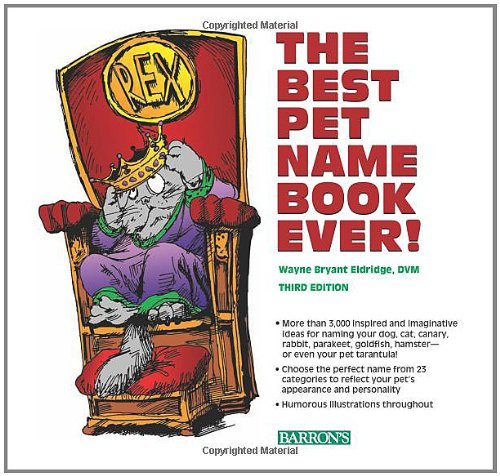 The Best Pet Name Book Ever!