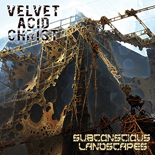 Velvet Acid Christ - Subconscious Landscapes - Zortam Music