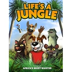 Life's A Jungle: Africa's Most Wanted
