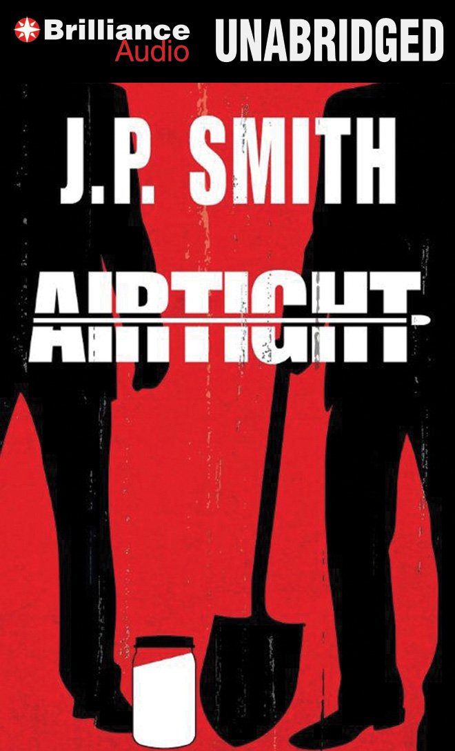 Airtight: J.P. Smith, Daniel May: 9781469247533: Amazon.com: Books