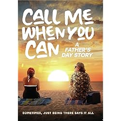 Call Me When You Can: A Father's Day Story [DVD]