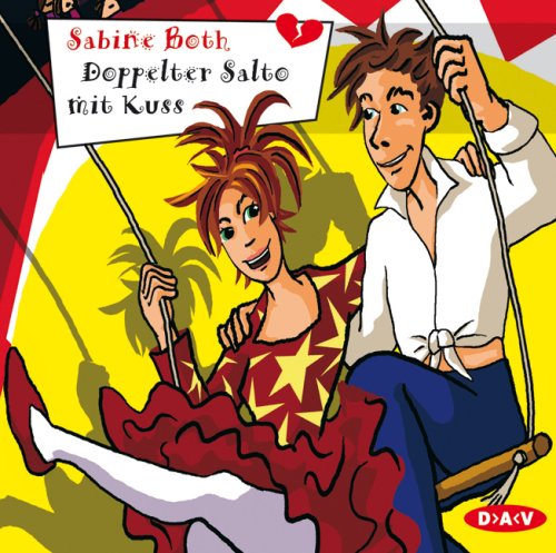 Buch - Cover Doppelter Salto mit Kuss, 1 Audio-CD (Freche Mädchen - Freche Hörbücher) - Sabine Both - 