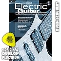 Electric Guitar (+CD) inkl. Plektrum - Die Gitarrenschule f&uuml;r Anf&auml;nger und Fortgeschrittene sowohl f&uuml;r Selbststudium als auch f&uuml;r Unterricht mit Beispielen aus Rock, Pop, Blues und Funk (Taschenbuch) von J&ouml;rg Sieghart (Noten/Sheetmusic)