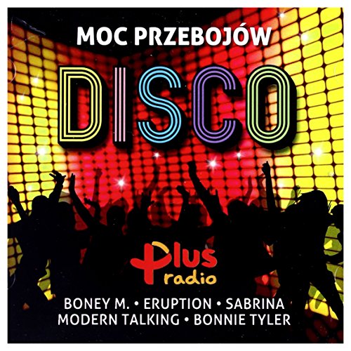 Baccara - Modern Talking / Boney M. / Eruption: Radio Plus Moc Przebojä‚lw Na Prywatkã„â™ [cd] - Zortam Music