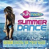 Revue Compilation  / Fun Radio Summer Dance : Le Son Dancefloor