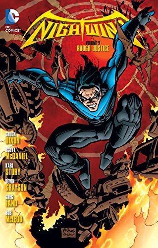 Nightwing Vol. 2: Rough Justice by Chuck Dixon (2015-06-16)