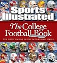 Sports Illustrated: The College Football Book