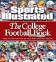 Sports Illustrated: The College Football Book Sports Illustrated: The College Football Book