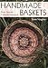 Handmade
Baskets