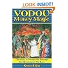 Vodou Money Magic: The Way to Prosperity through the Blessings of the Lwa