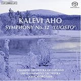 Kalevi Aho: Symphony No. 12 "Luosto" [Hybrid SACD]