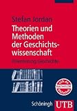 Produkt-Bild: Theorien und Methoden der Geschichtswissenschaft. Orientierung Geschichte