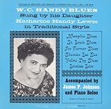 Katharine Handy Lewis ( 1 ) - W. C. Handy Blues ( Audio CD ) - B000PAAL7M