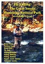 Fly Fishing the Great Smoky Mountains National Park