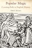 Popular Magic: Cunning-folk in English History