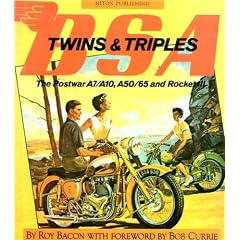 BSA Twins and Triples: The Postwar A7/A10, A50/65 and Rocket III