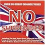 No Surrender - Over 30 Great Orange Tunes