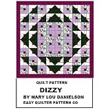 Quilt pattern - Dizzy ~ Mary Lou Danielson