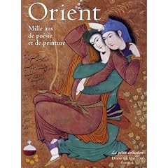 Orient- Mille ans de po�sie et de peinture