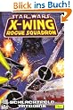 Star Wars Sonderband 30, X-Wing Rogue Squadron - Schlachtfeld Tatooine