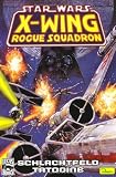 Star Wars Sonderband 30, X-Wing Rogue Squadron - Schlachtfeld Tatooine - George Lucas, John Nadeau, Michael A. Stackpole