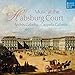 Music At The Habsburg Court