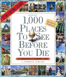 1,000 Places to See Before You Die 2013 Wall Calendar (Picture-A-Day Wall Calendars) Patricia Schultz