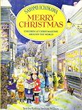 Merry Christmas : children at Christmastime around the world