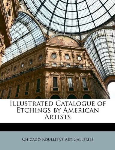 Illustrated+Catalogue+of+Etchings+by+American+Artists Illustrated+Catalogue+of+Etchings+by+American+Artists
