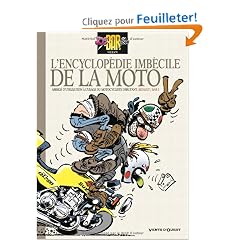 Joe Bar Team : L'encyclop�die imb�cile de la moto