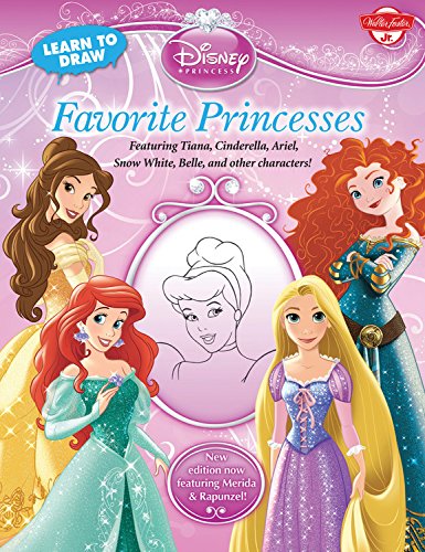 learn to draw disney favorite princesses featuring tiana cinderella ariel snow white belle and other characters