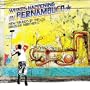 Brazil Classics, Vol. 7: What's Happening in Pernambuco