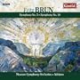 Fritz Brun: Symphony No. 5; Symphony No. 10