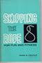 Skipping the Rope for Fun and Fitness