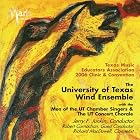 2006 TMEA: The University of Texas Wind Ensemble by The University of Texas Wind Ensemble, Richard Strauss, Carter Pann, David Maslanka, and Percy Grainger
