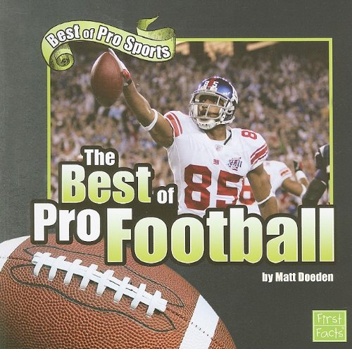 The Best of Pro Football (First Facts: Best of Pro Sports)