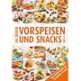 Vorspeisen und Snacks von A-Z von Oetker