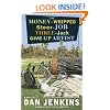 The Money-Whipped Steer-Job Three-Jack Give-Up Artist: A Novel