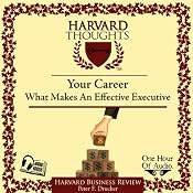 What Makes an Effective Executive | [Peter F Drucker]